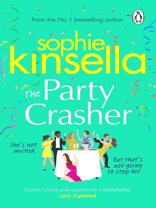 Titeldetails für The Party Crasher nach Sophie Kinsella - Warteliste